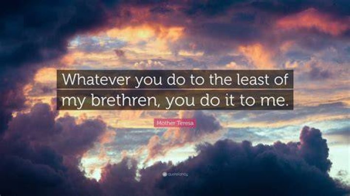 What you do for the least of my brethren?